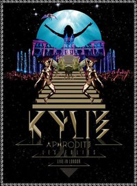 Kylie Minogue: Aphrodite Les Folies - Live in London