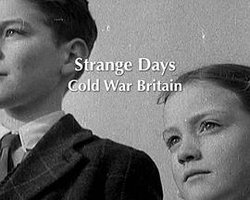 Strange Days: Cold War Britain