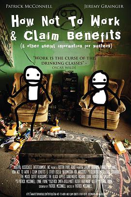 How Not to Work & Claim Benefits... (and Other Useful Information for Wasters)
