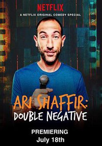 Ari Shaffir: Double Negative