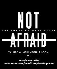Not Afraid: The Shady Records Story