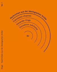 News from Ideological Antiquity: Marx – Eisenstein – The Capital