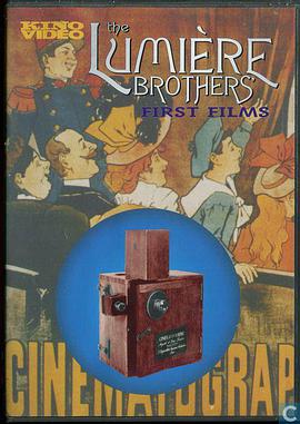 The Lumière Brothers' First Films
