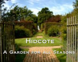 Hidcote: A Garden for All Seasons
