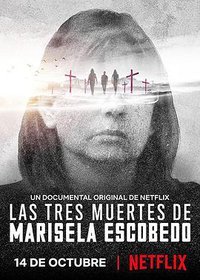 The Three Deaths of Marisela Escobedo
