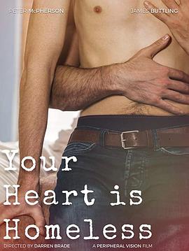 Your Heart is Homeless