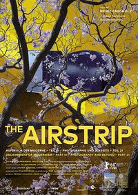 The Airstrip - Decampment of Modernism, Part III