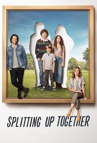 Splitting Up Together Season 2