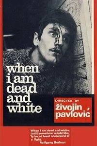 When I dead and gone