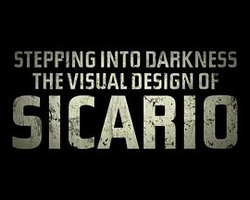 Stepping Into Darkness: The Visual Design of Sicario