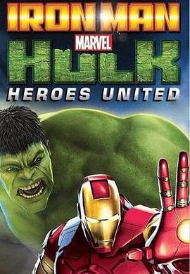 Iron Man & Hulk: Heroes United