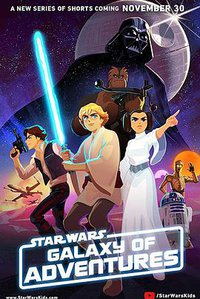 Star Wars Galaxy of Adventures (星球大战：银河大冒险 第一季)