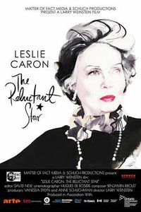 Leslie Caron: The Reluctant Star