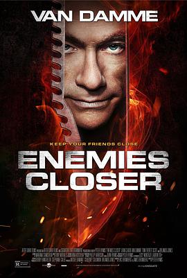 Enemies Closer – Gefährlich nah