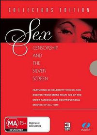 Sex, Censorship and the Silver Screen