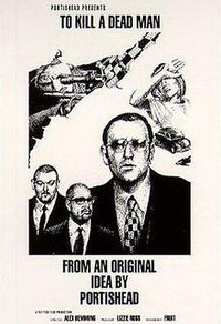 To Kill a Dead Man