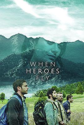When Heroes Fly (英雄起飞)