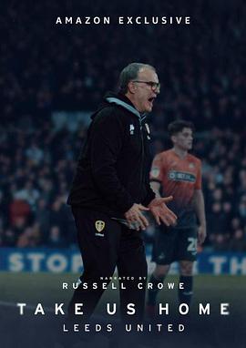 Take Us Home: Leeds United (带我们回家:利兹联 第二季)