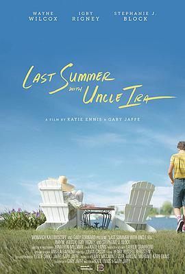 Last Summer With Uncle Ira