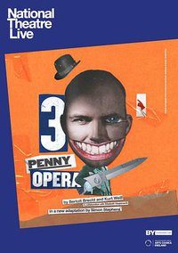 National Theatre Live: The Threepenny Opera