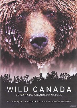 Wild Canada (野性加拿大 第一季)