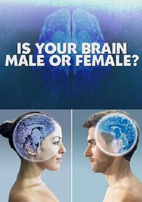 Horizon - Is your brain male or female?
