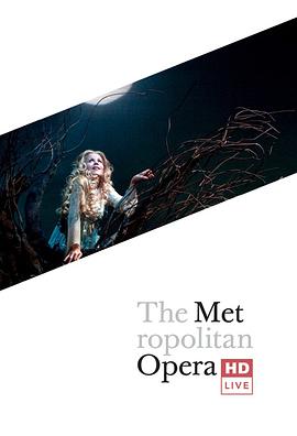 "The Metropolitan Opera HD Live" Dvorák: Rusalka