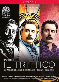 Puccini: Il Trittico (Royal Opera House)