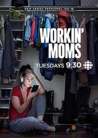 Workin' Moms (上班族妈妈 第二季)