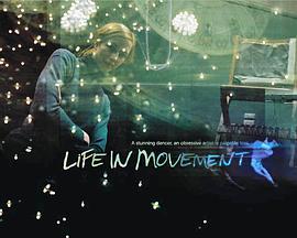 Life in Movement