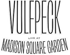 Vulfpeck： 麦迪逊广场花园现场