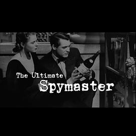 Alfred Hitchcock: The Ultimate Spymaster