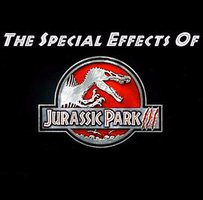 The Special Effects of 'Jurassic Park III'