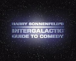 Barry Sonnenfeld's Intergalactic Guide to Comedy
