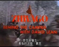 Zhivago: Behind the Camera with David Lean