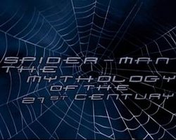 Spider-Man: The Mythology of the 21st Century
