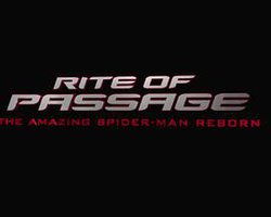 Rite of Passage: The Amazing Spider-Man Reborn