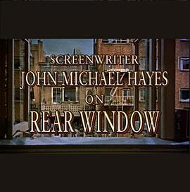 Screenwriter John Michael Hayes on 'Rear Window'