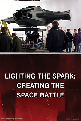 Lighting the Spark: Creating the Space Battle