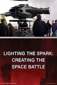 Lighting the Spark: Creating the Space Battle