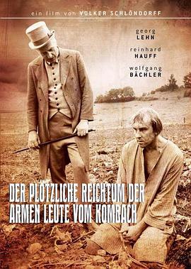 he Sudden Wealth of Poor People of Kombach