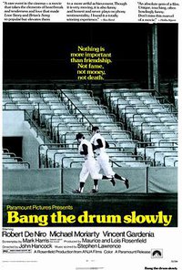 Bang the Drum Slowly