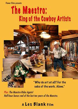 The Maestro: King of the Cowboy Artists