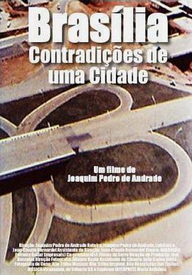 Brasilia Contradictions of a City