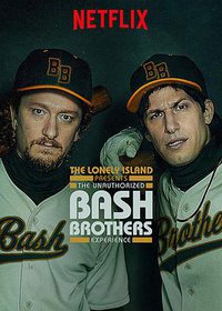 The Lonely Island Presents: The Unauthorized Bash Brothers