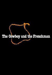 The Cowboy and the Frenchman