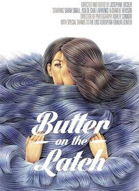 Butter on the Latch