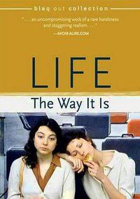 Life the Way It Is