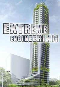 Extreme Engineering Season 1