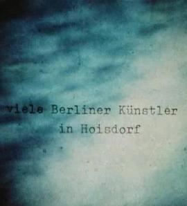Miniatures: Many Berlin Artists in Hoisdorf